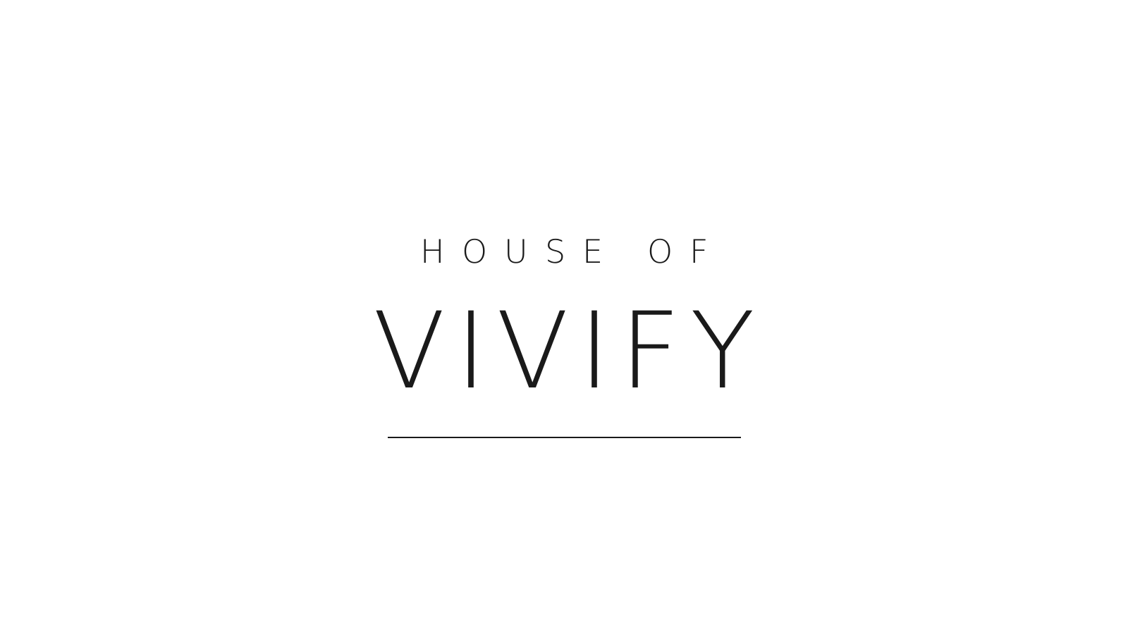 House of Vivify